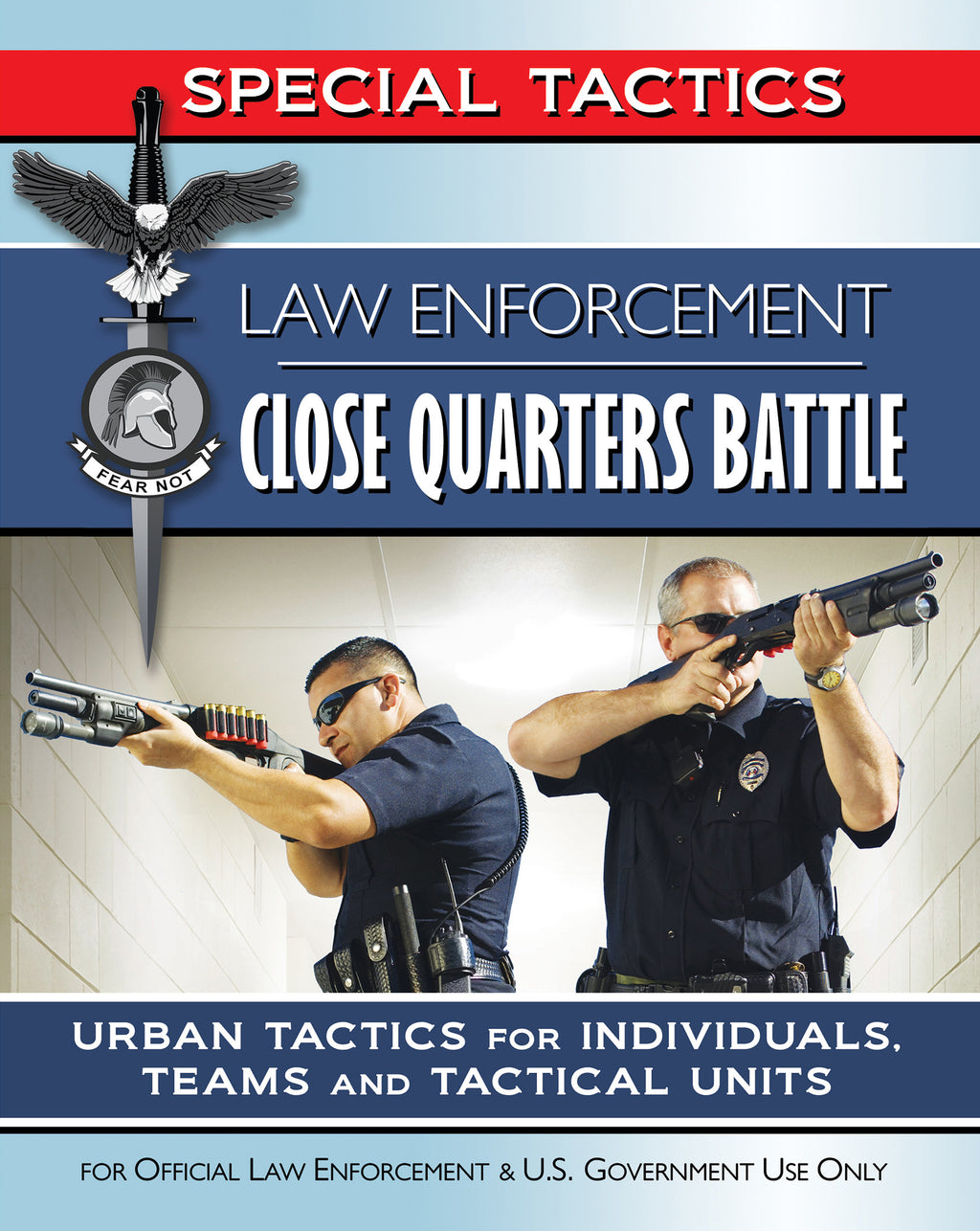 Law Enforcement Close Quarters Battle